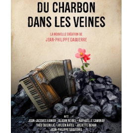 Théatre : Du charbon dans les veines