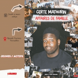 Spectacle - CERTE MATHURIN