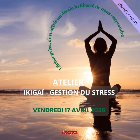 Atelier Ikigai - Gestion du Stress